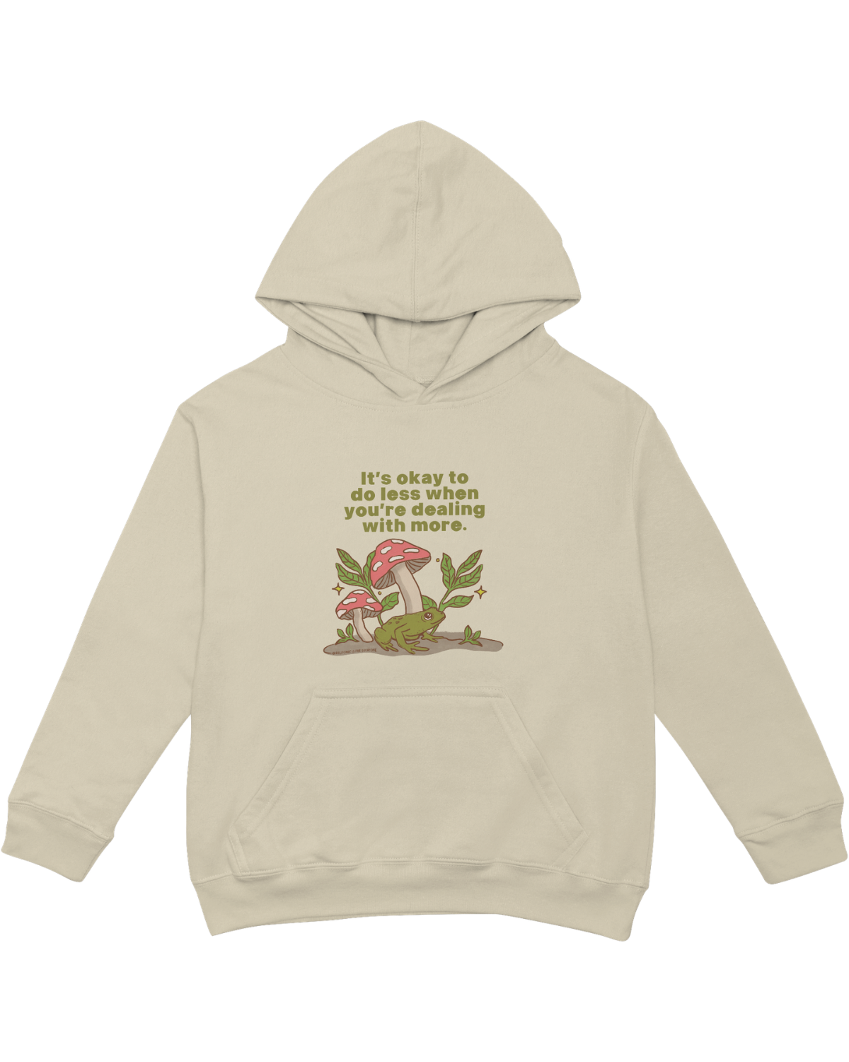 It's Okay To Do Less When You're Dealing With More (Frog) - Hoodie