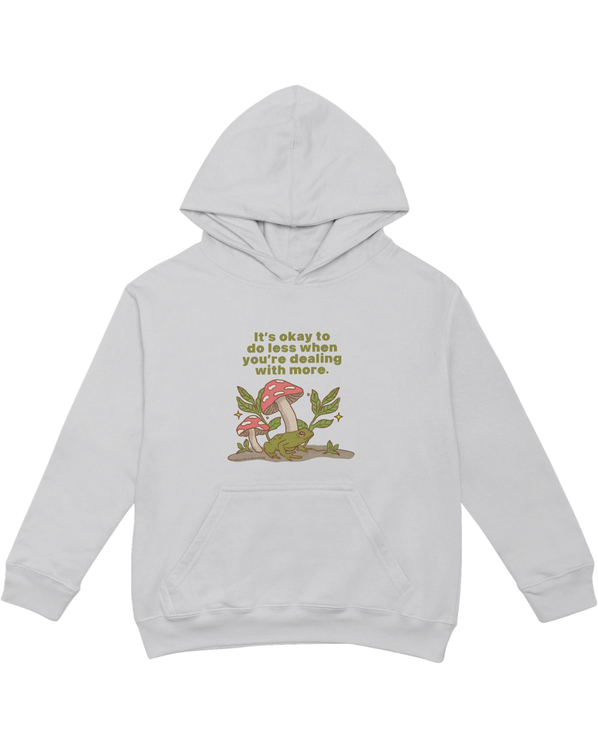 It's Okay To Do Less When You're Dealing With More (Frog) - Hoodie
