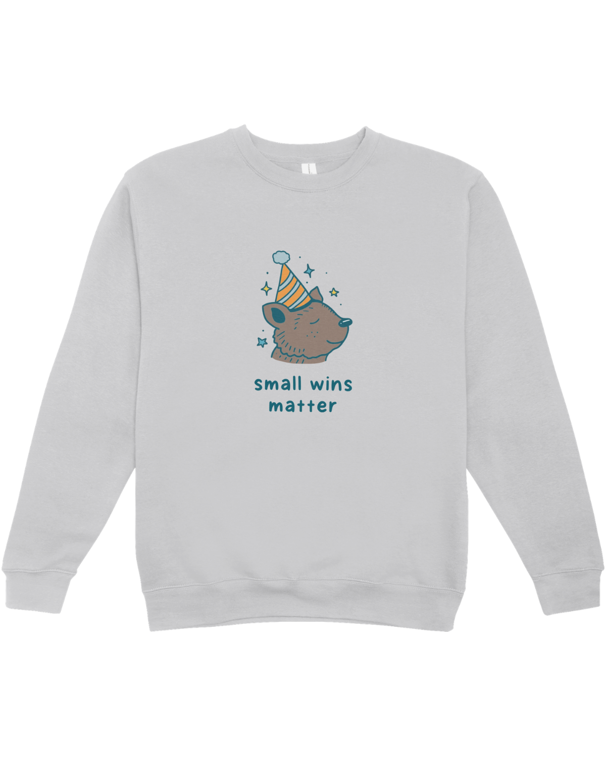 Small Wins Matter (Birthday Bear) - Sweatshirt