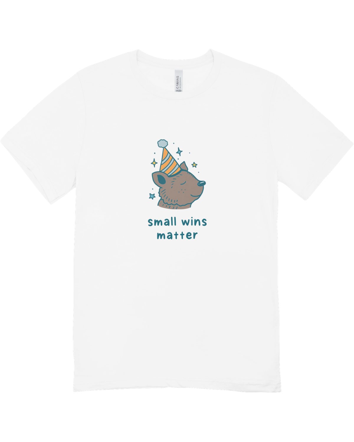 Small Wins Matter (Birthday Bear) - T-Shirt