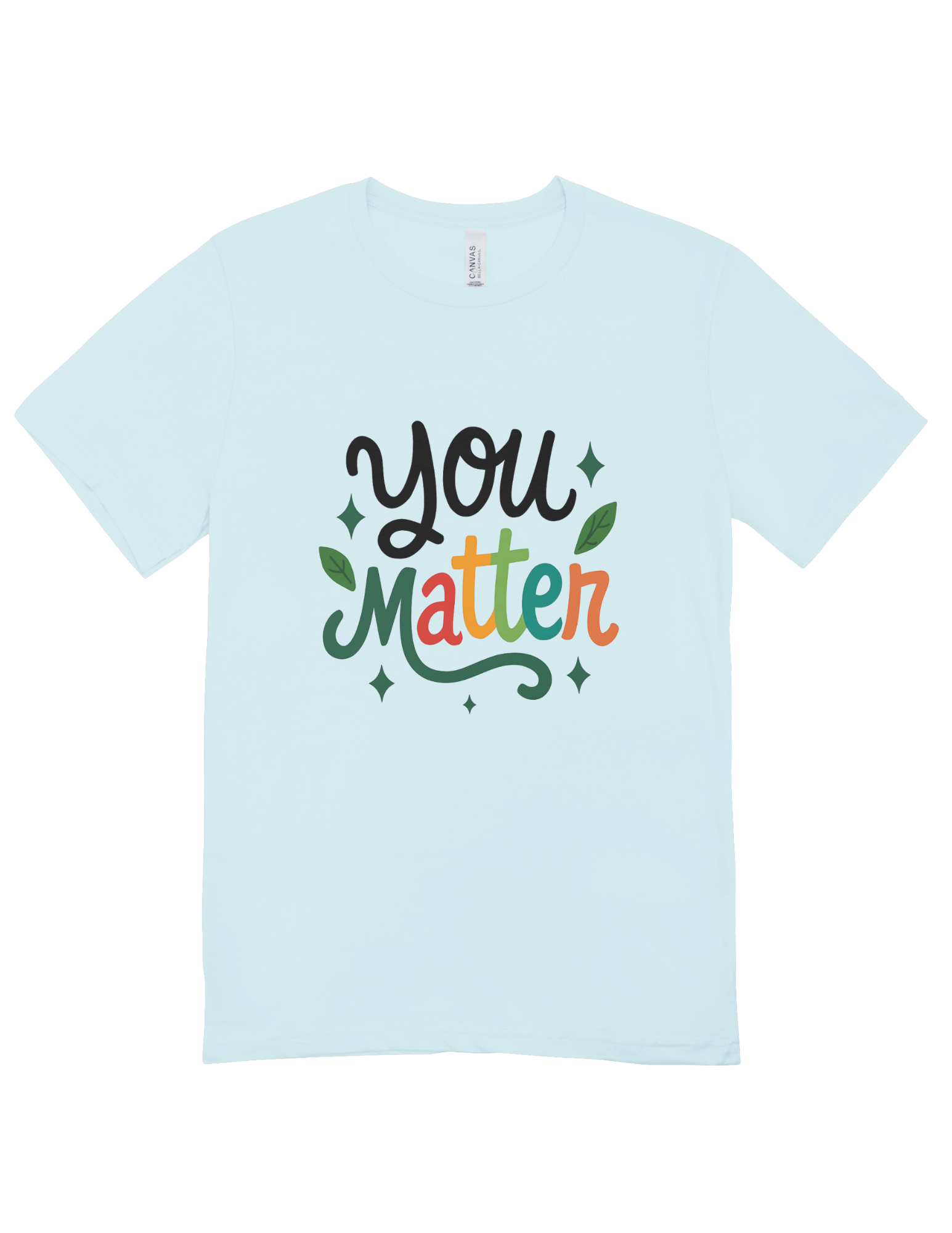 You Matter - T-Shirt