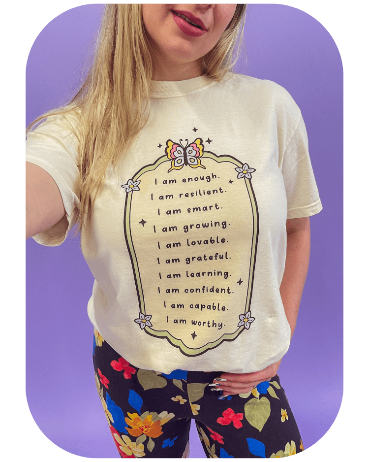I Am Enough Affirmations - T-Shirt