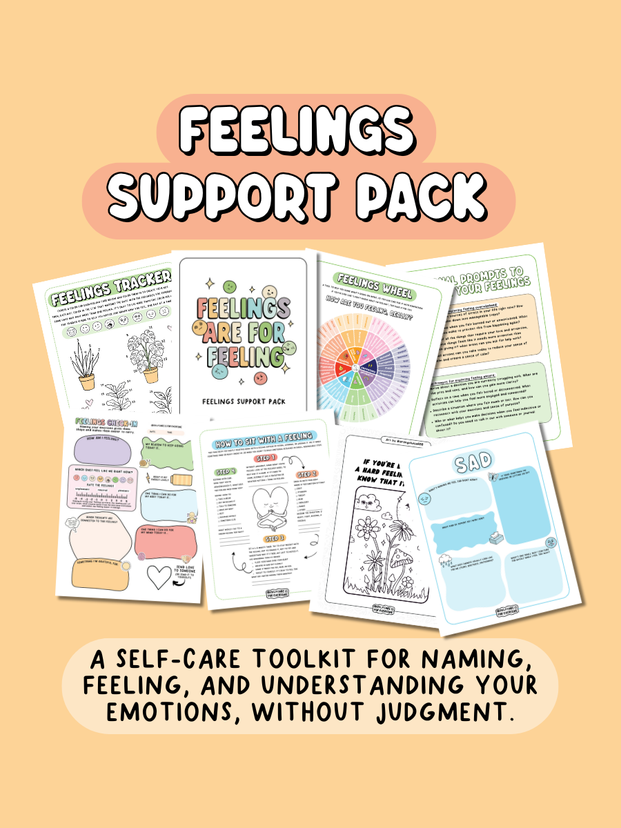 Feelings Support Pack (Printable PDF) - a self-care toolkit for naming, feeling, and understanding your emotions without judgement