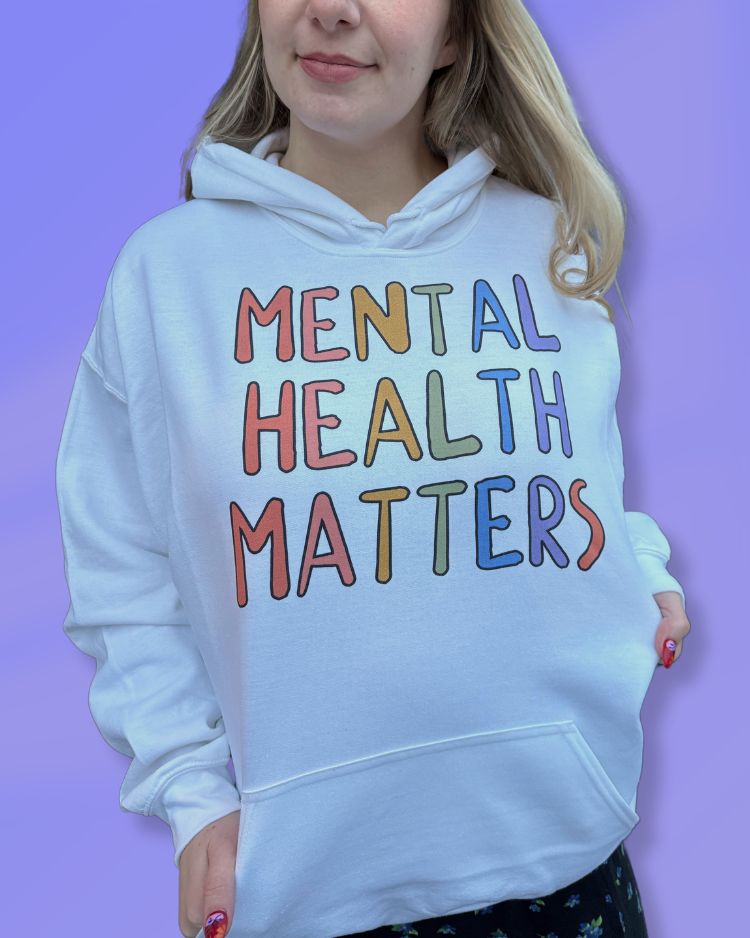 Mental Health Matters - Hoodie