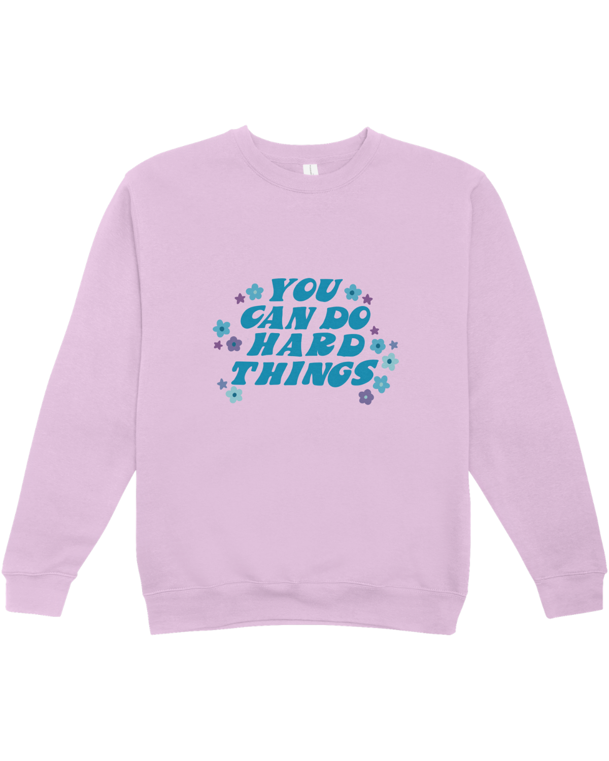 You Can Do Hard Things - Sweatshirt