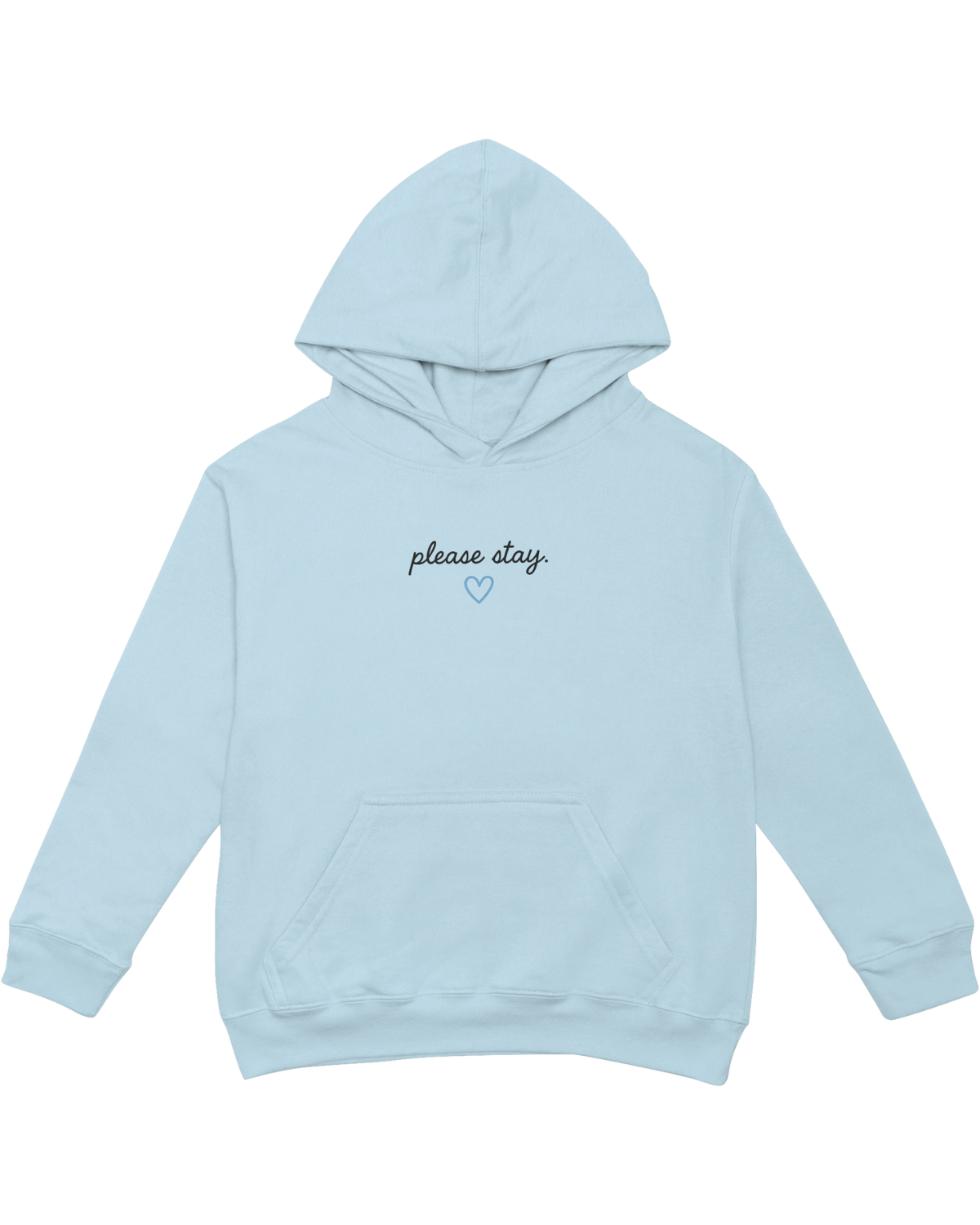 Please Stay; It's Okay To Ask For Help - Hoodie