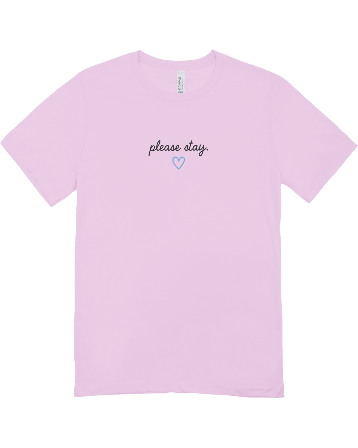 Please Stay; It's Okay To Ask For Help - T-Shirt