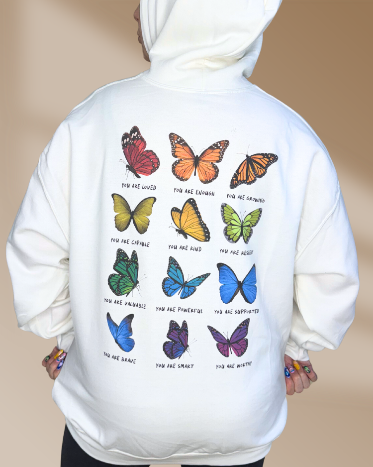 You Are Enough (Butterflies & Affirmations) - Hoodie