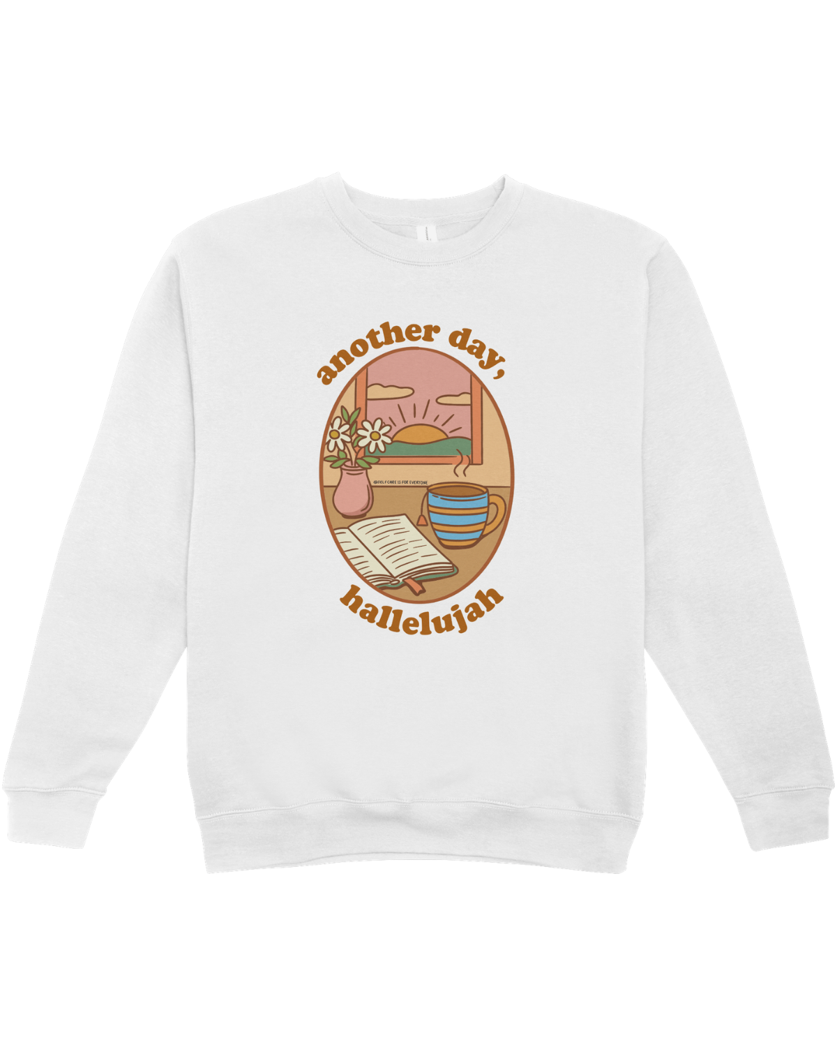 Another Day Hallelujah - Sweatshirt