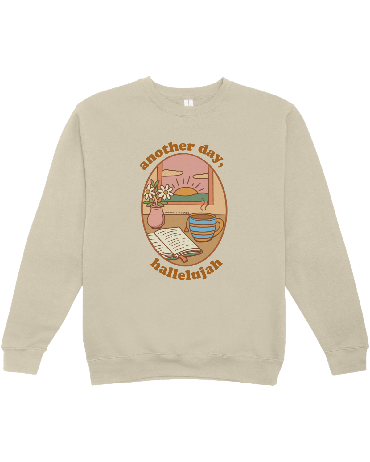 Another Day Hallelujah - Sweatshirt