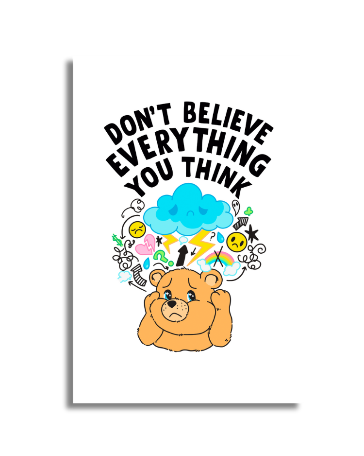 Don't Believe Everything You Think - Poster