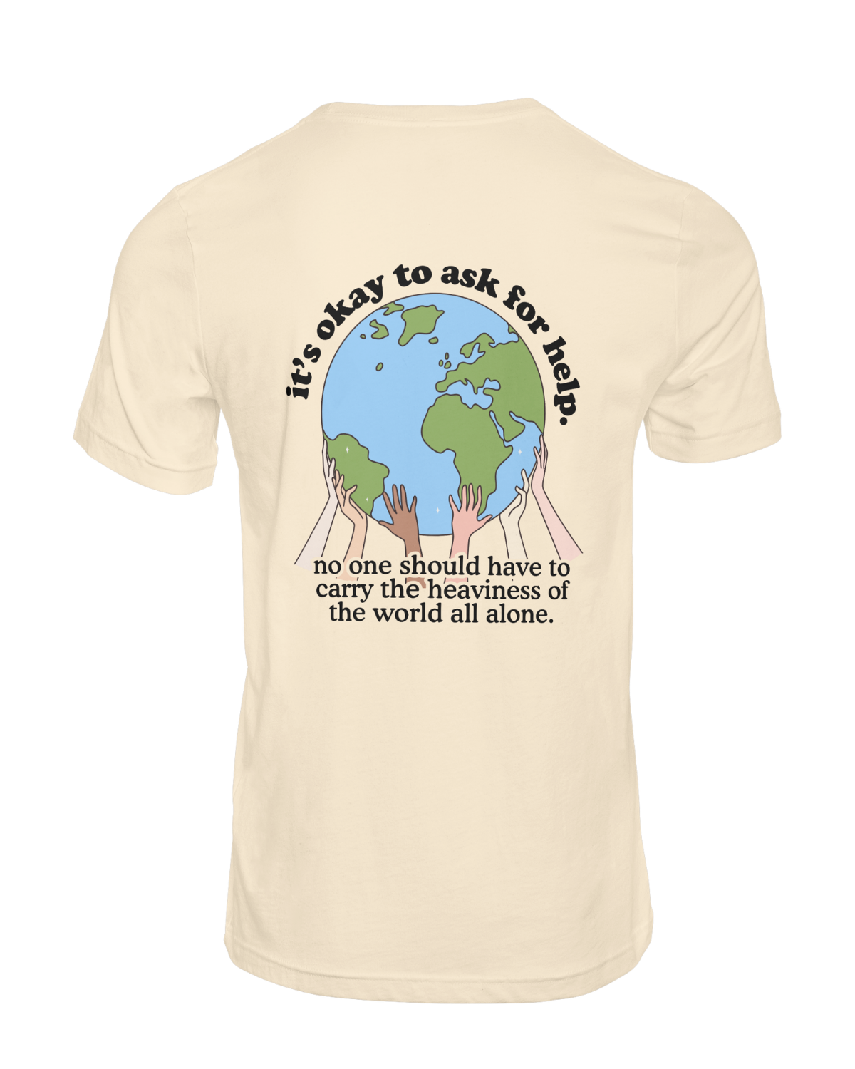 Please Stay; It's Okay To Ask For Help - T-Shirt
