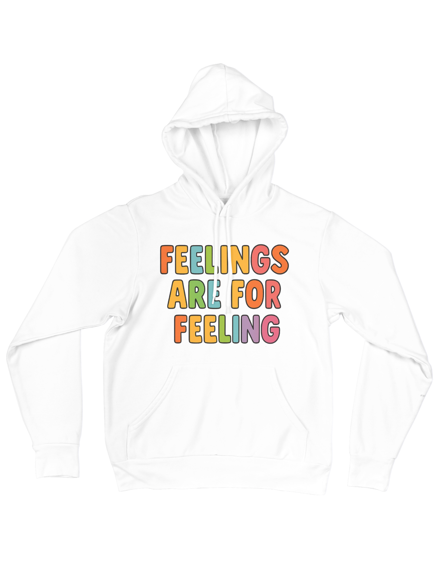 Feelings Are For Feeling - Hoodie