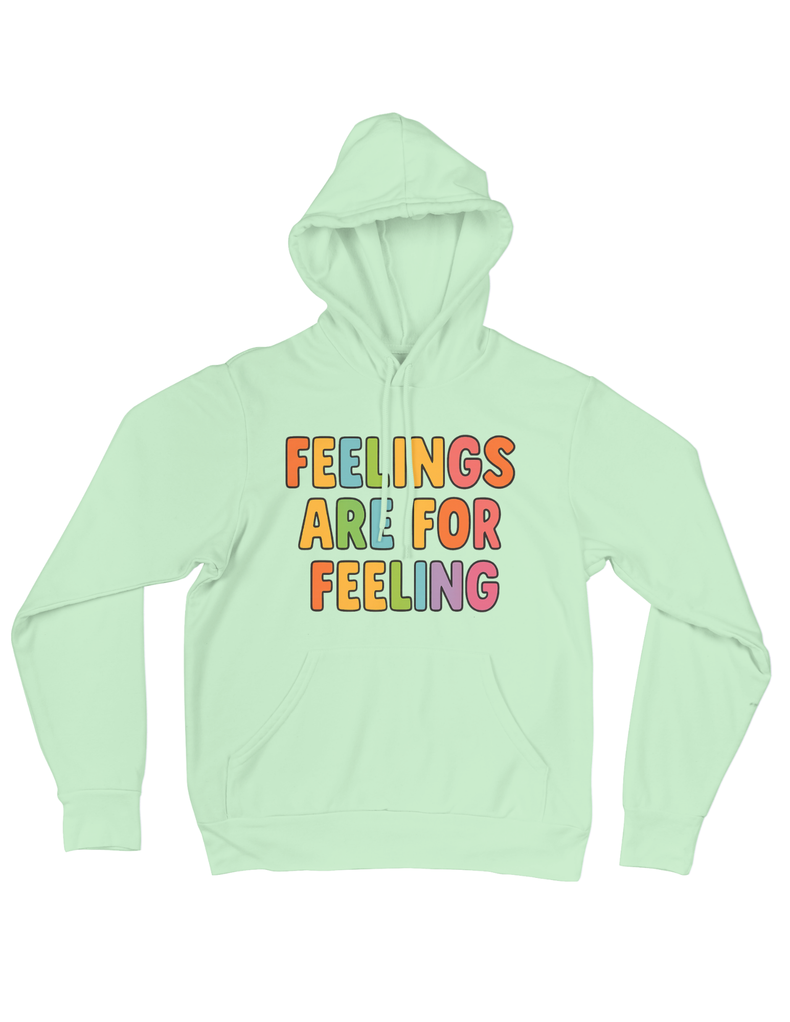 Feelings Are For Feeling - Hoodie