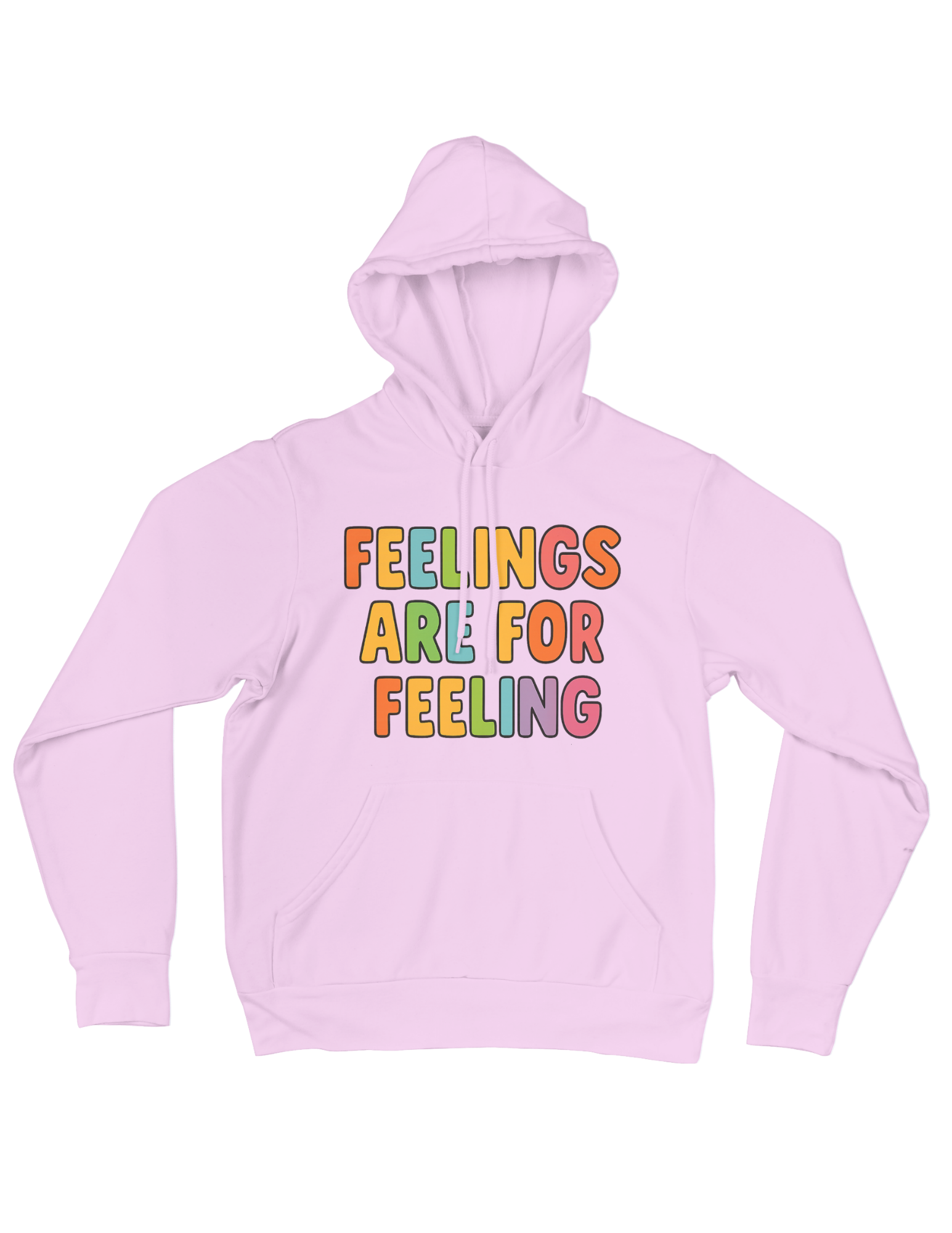 Feelings Are For Feeling - Hoodie