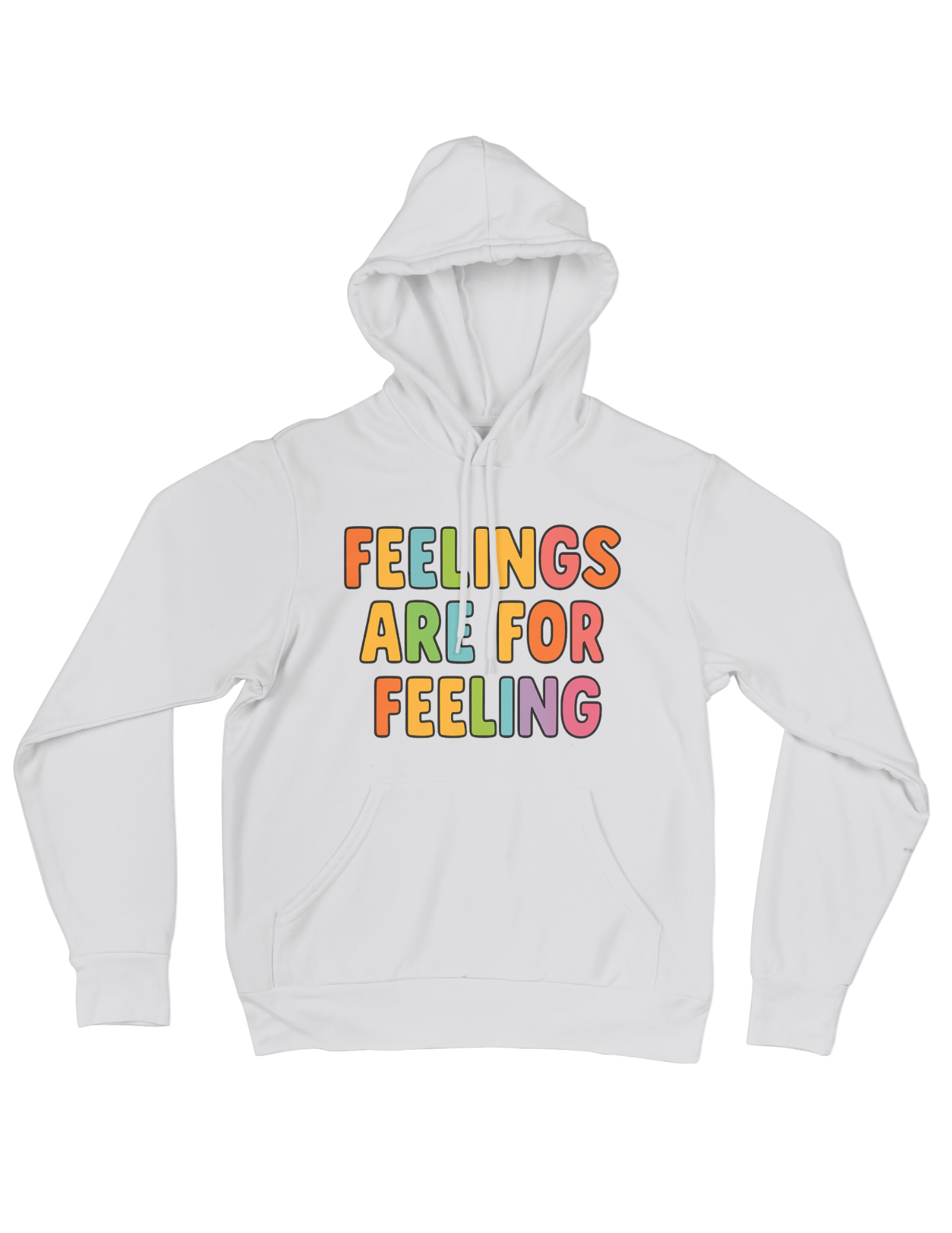 Feelings Are For Feeling - Hoodie