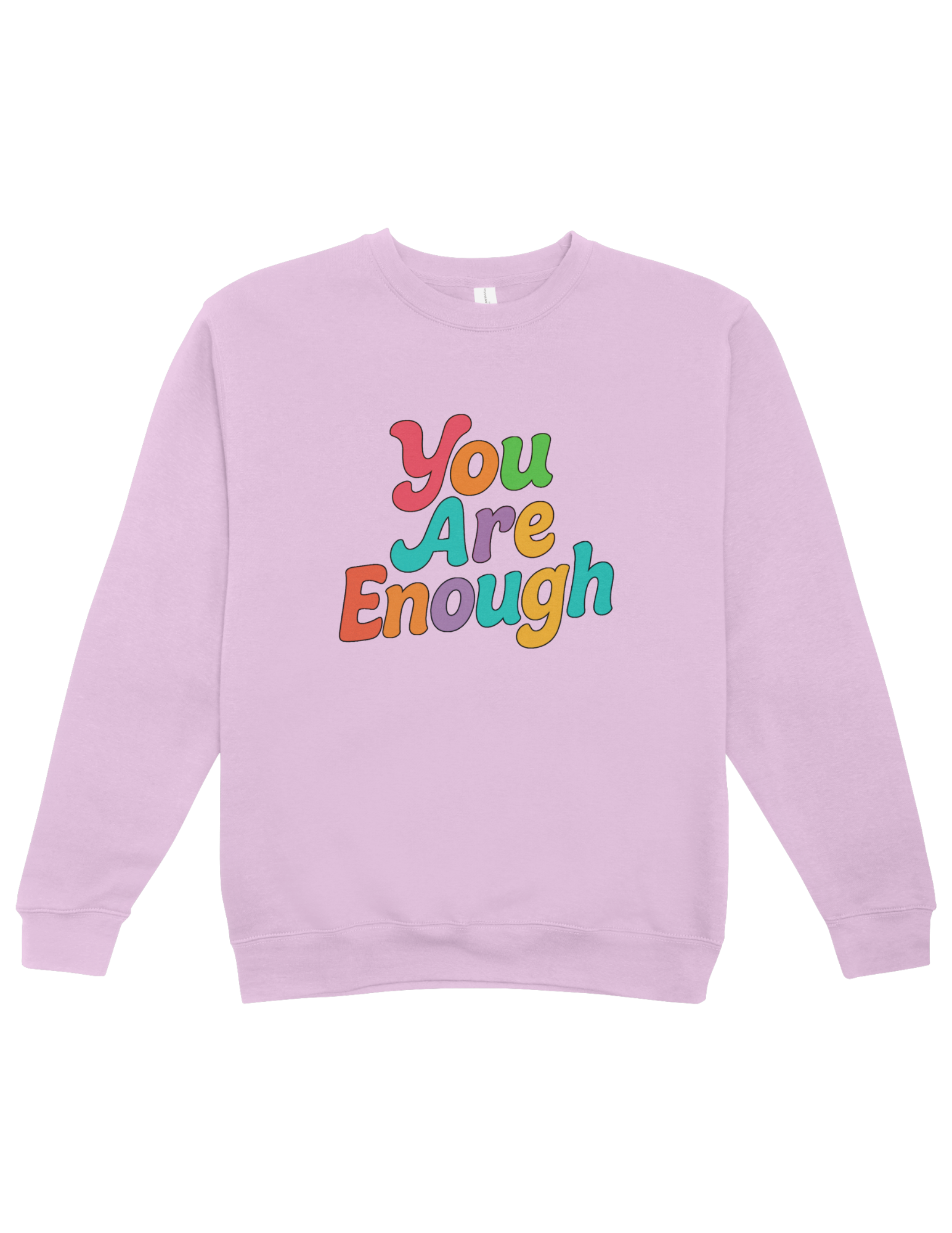 You Are Enough - Sweatshirt