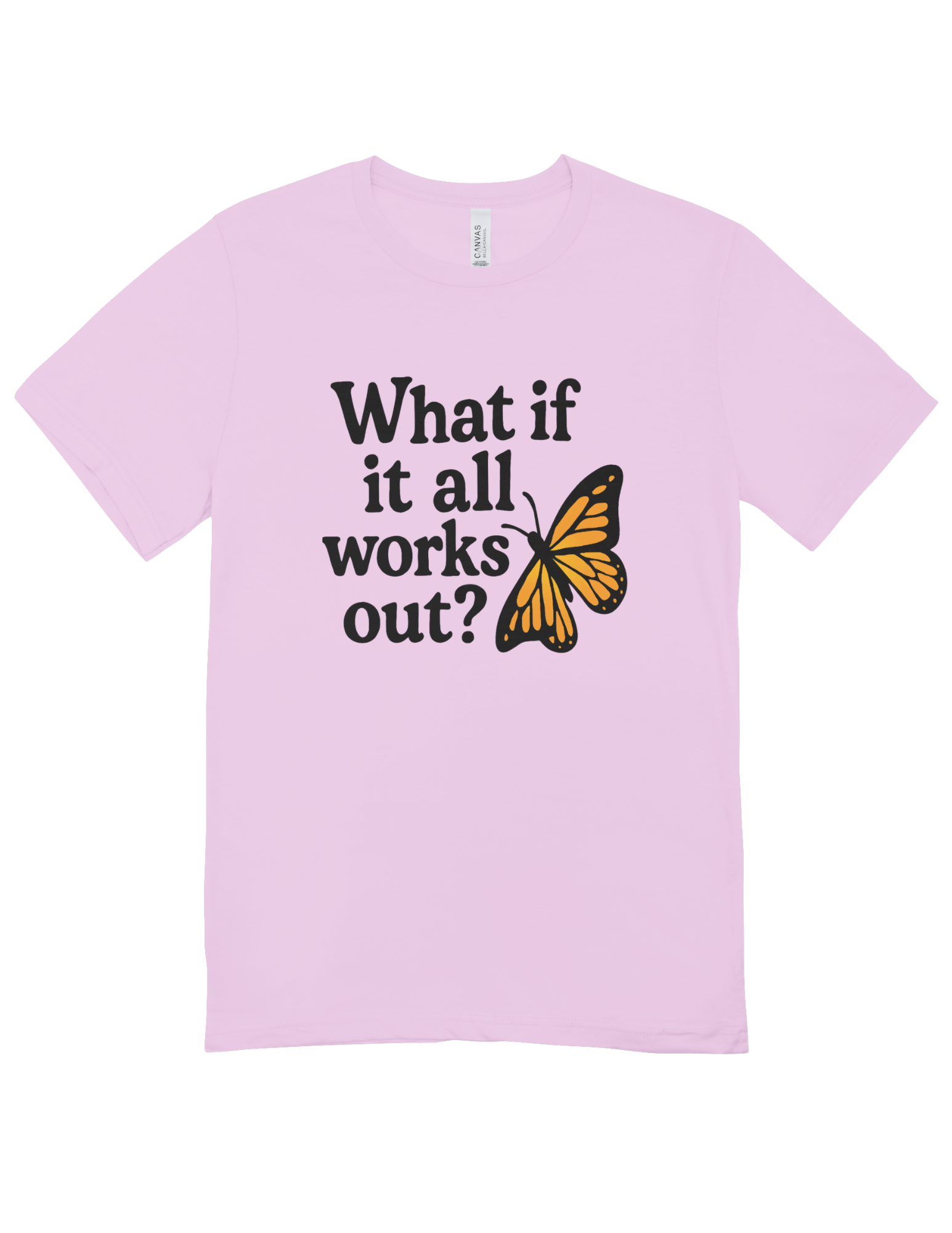 What If It All Works Out? - T-Shirt