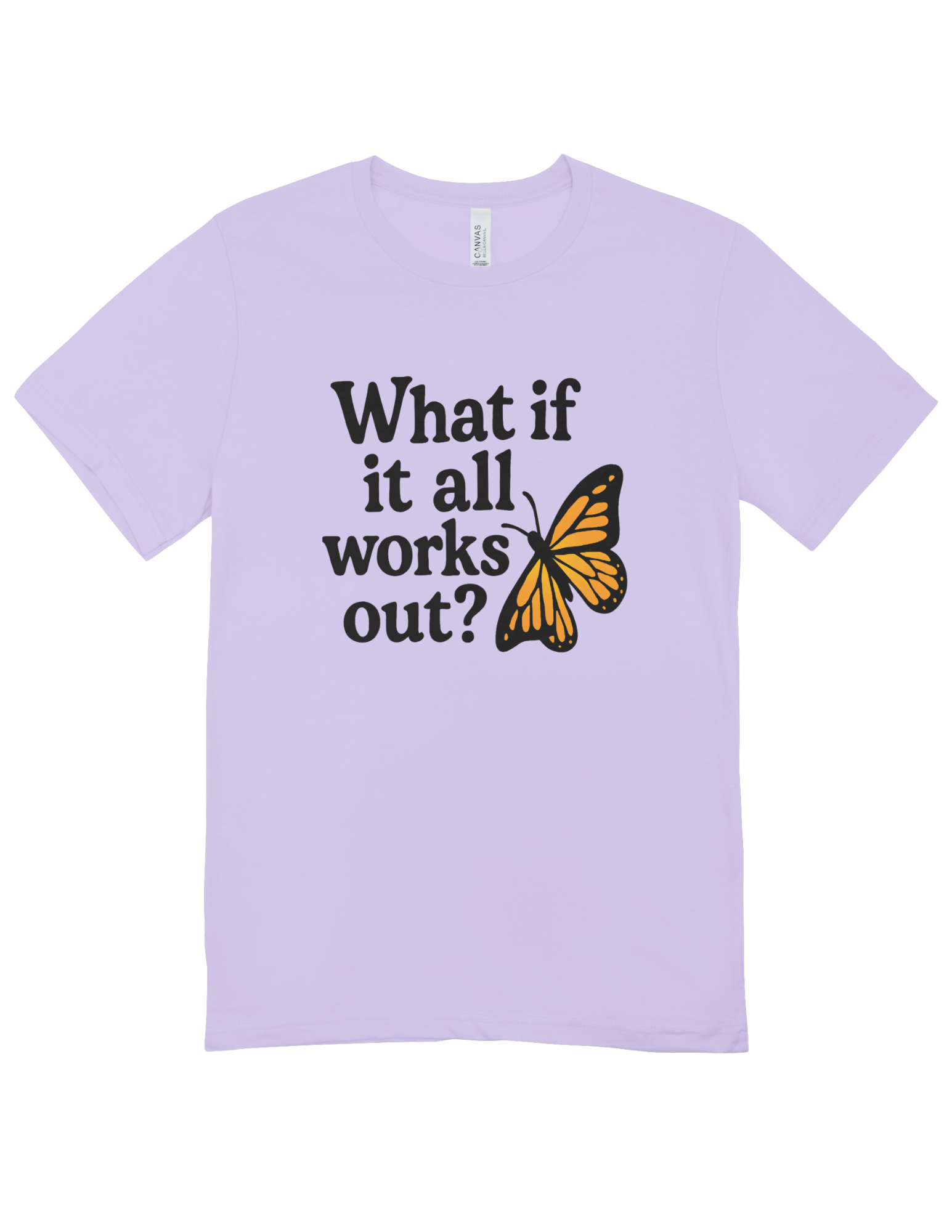 What If It All Works Out? - T-Shirt