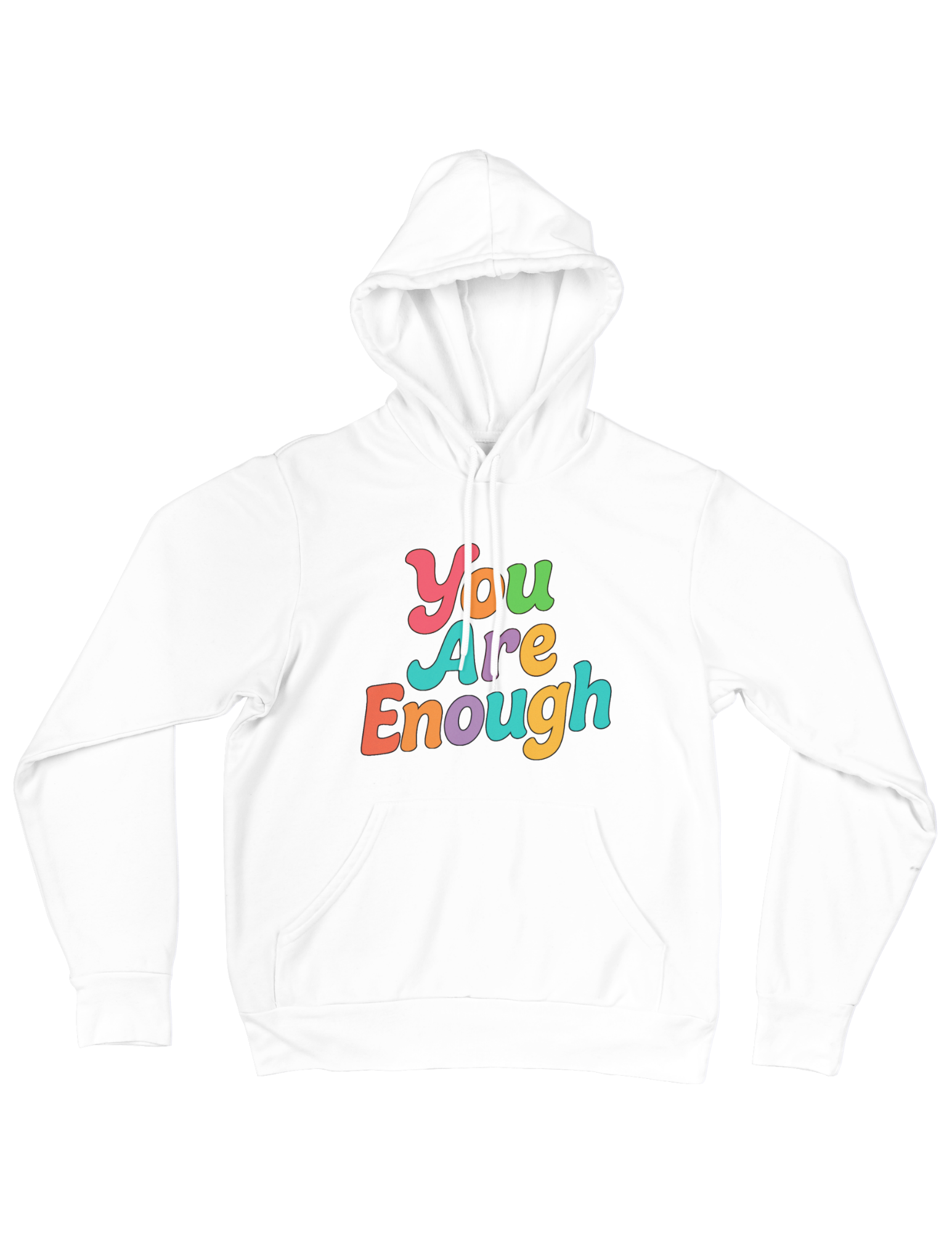 You Are Enough - Hoodie