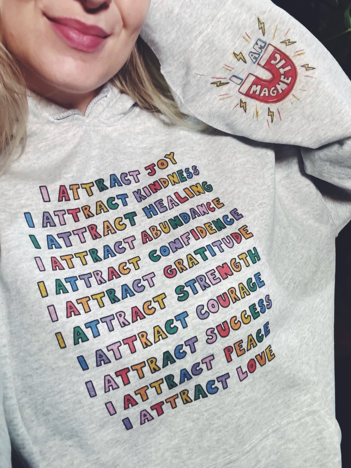 I Attract... Affirmations (includes a sleeve print) - Sweatshirt