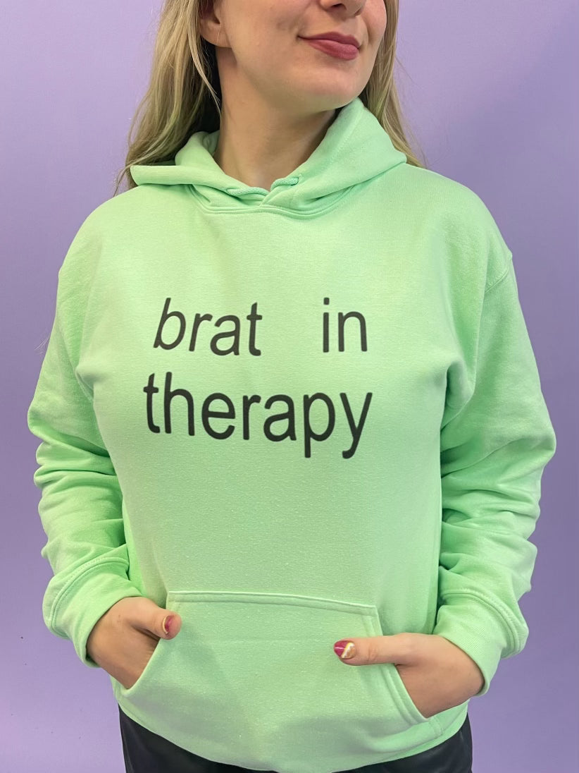 Brat In Therapy - Hoodie