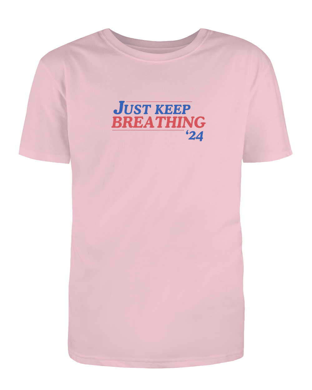 Just Keep Breathing '24 - T-Shirt