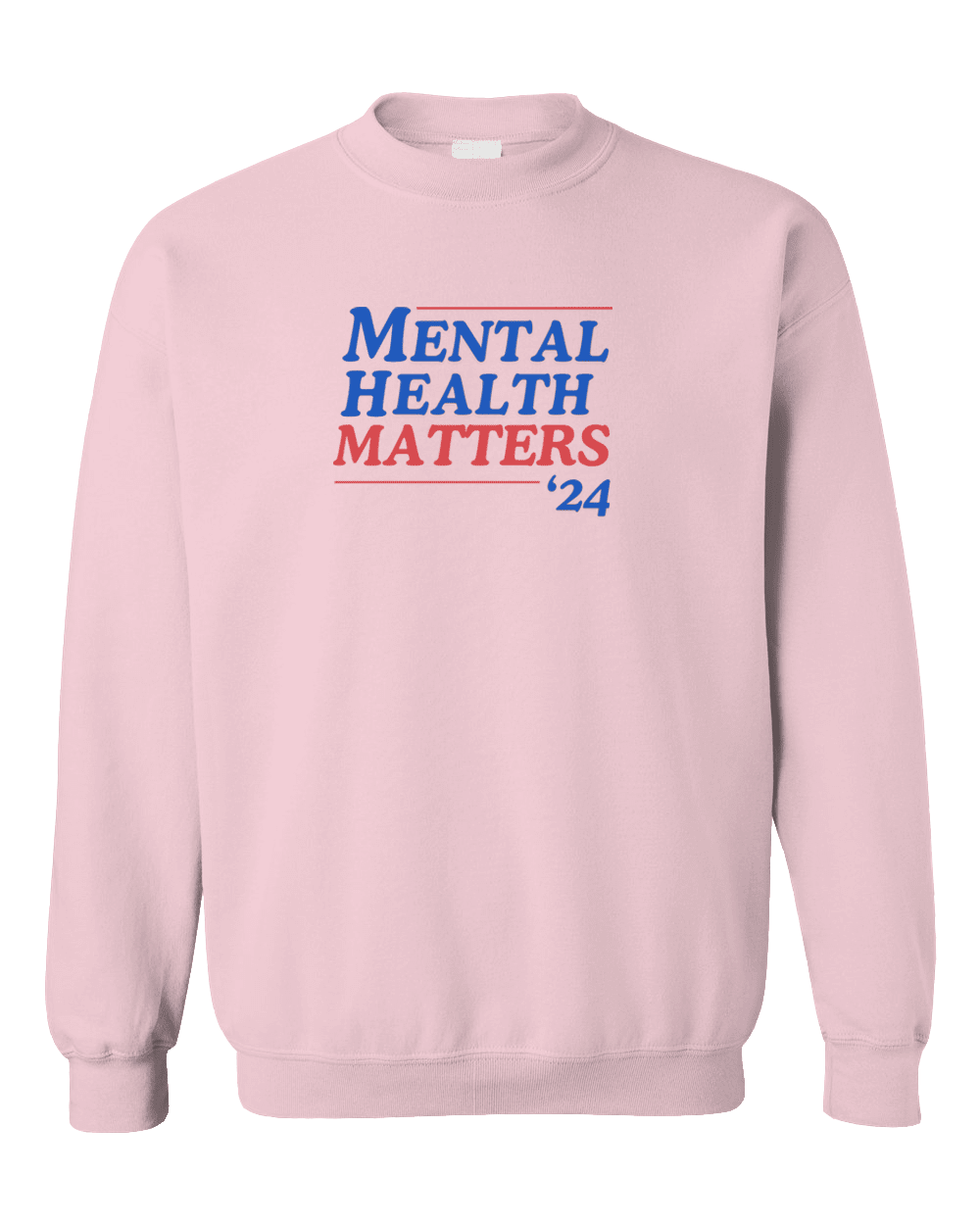 Mental Health Matters '24 - Sweatshirt