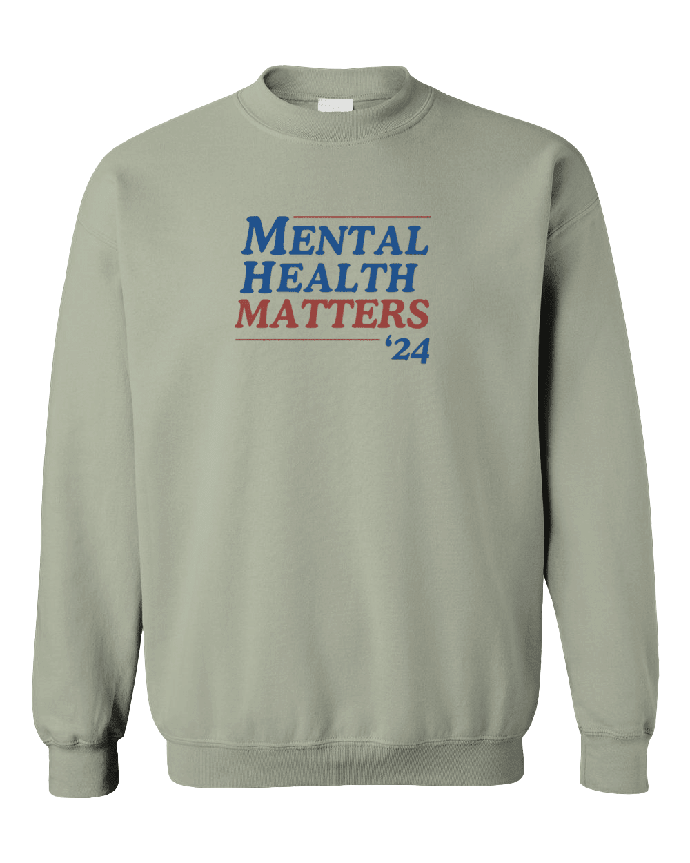 Mental Health Matters '24 - Sweatshirt