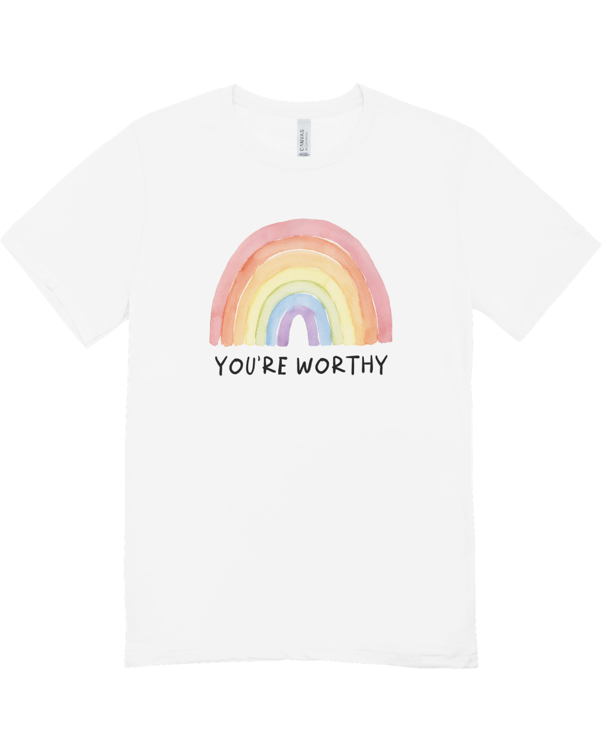 You're Worthy - T-Shirt