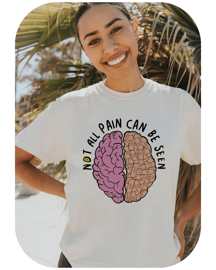 Not All Pain Can Be Seen - T-Shirt