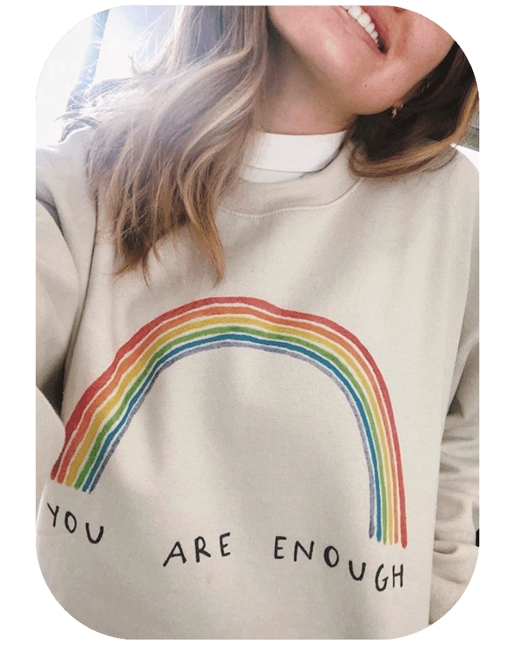 You Are Enough Rainbow Sweatshirt Self Care Is For Everyone