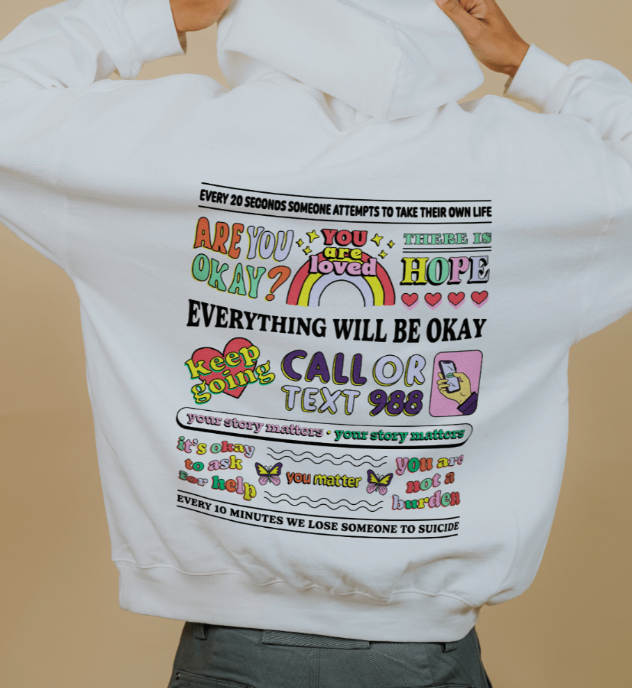 Don't Give Up; Call or Text 988 (includes back & sleeve prints!) - Hoodie