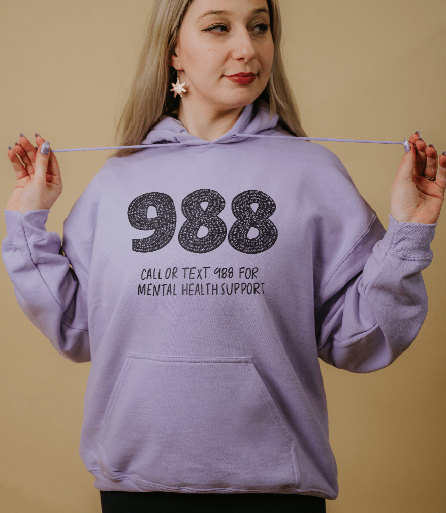 988: You Are Loved, You Are Not A Burden, You Matter (includes a back-print!) - Hoodie