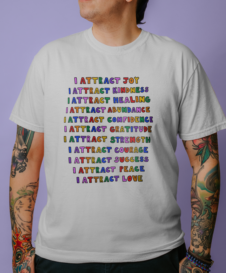 I Attract Affirmations - T-Shirt