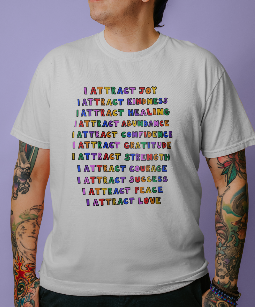 I Attract... Affirmations - T-Shirt