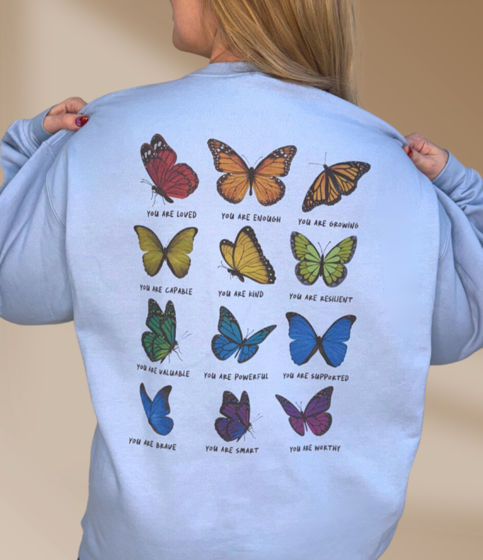 You Are Enough (Butterflies & Affirmations) - Sweatshirt