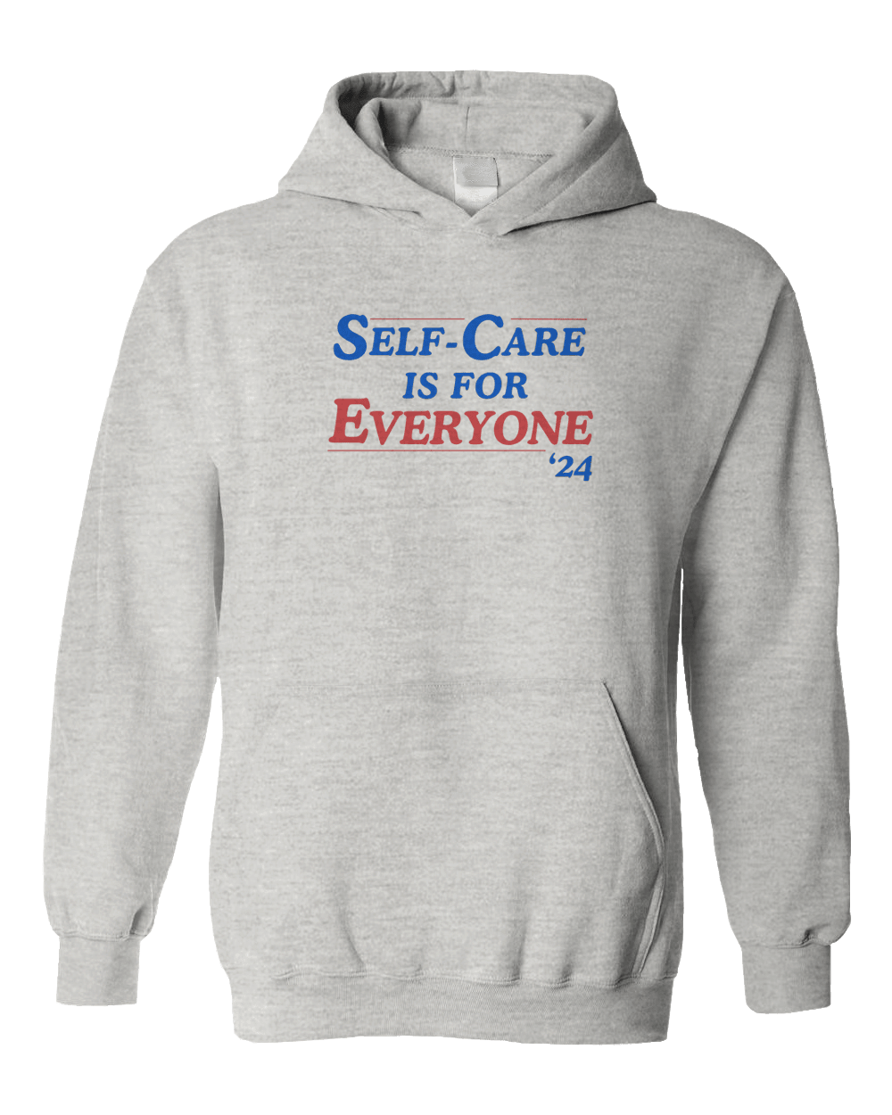 Self-Care Is For Everyone '24 - Hoodie