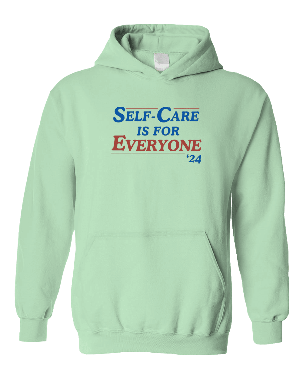 Self-Care Is For Everyone '24 - Hoodie