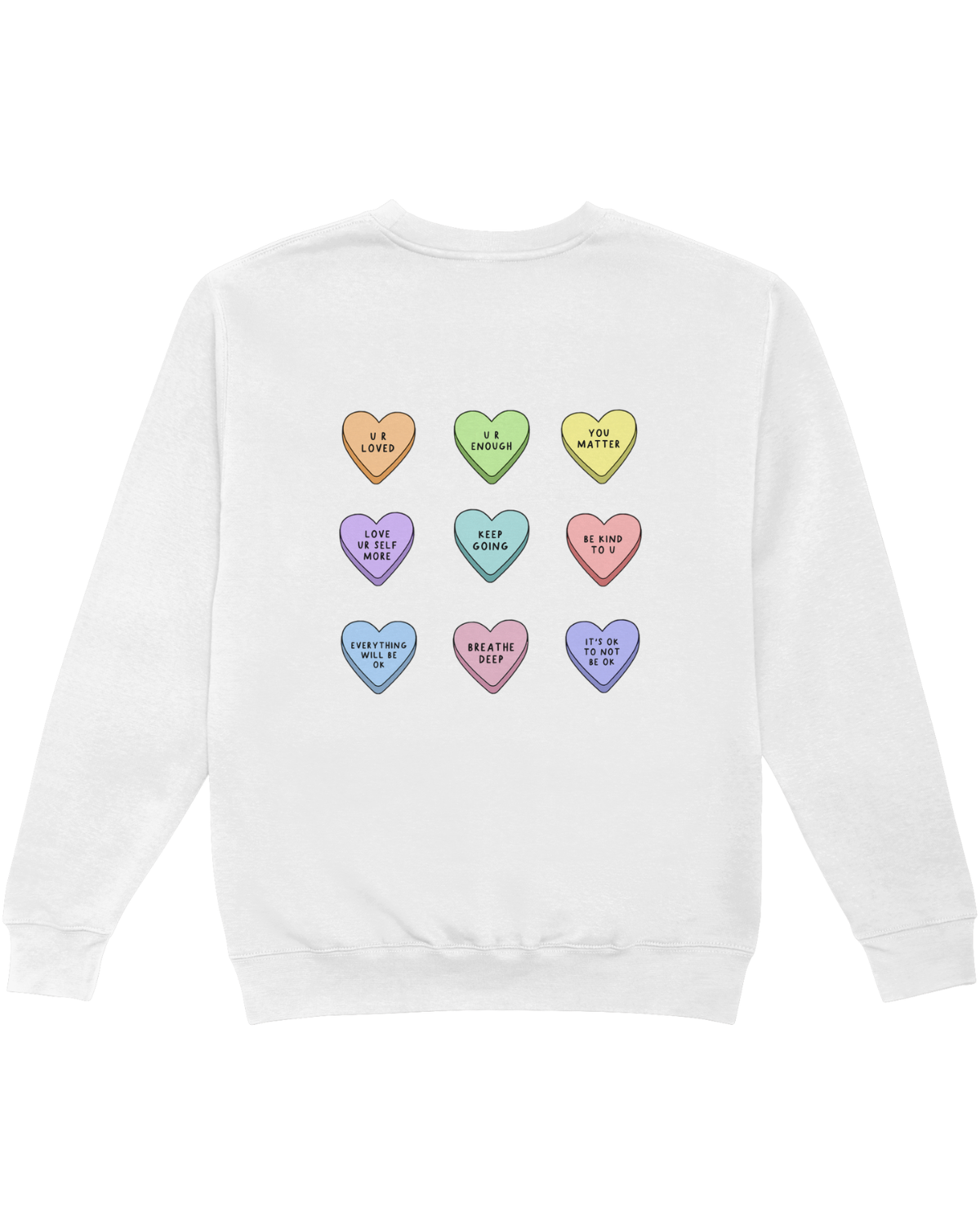 You Are Enough (Candy Hearts) - Sweatshirt
