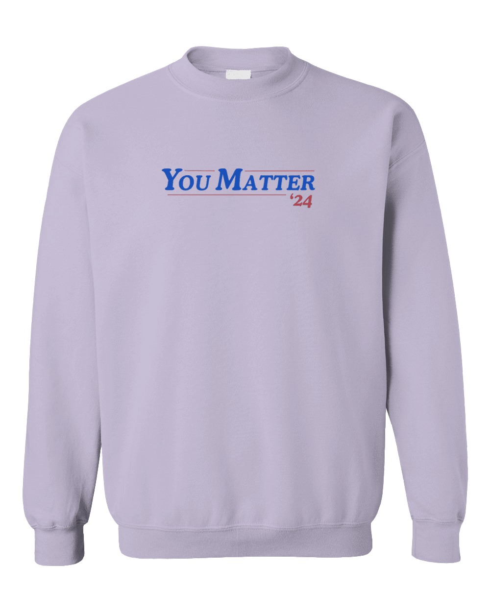 You Matter '24 - Sweatshirt