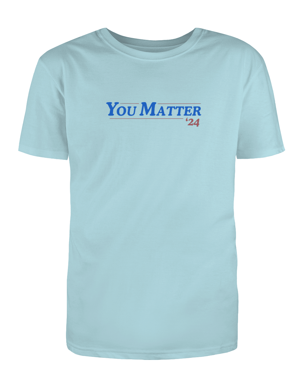 You Matter '24 - T-Shirt