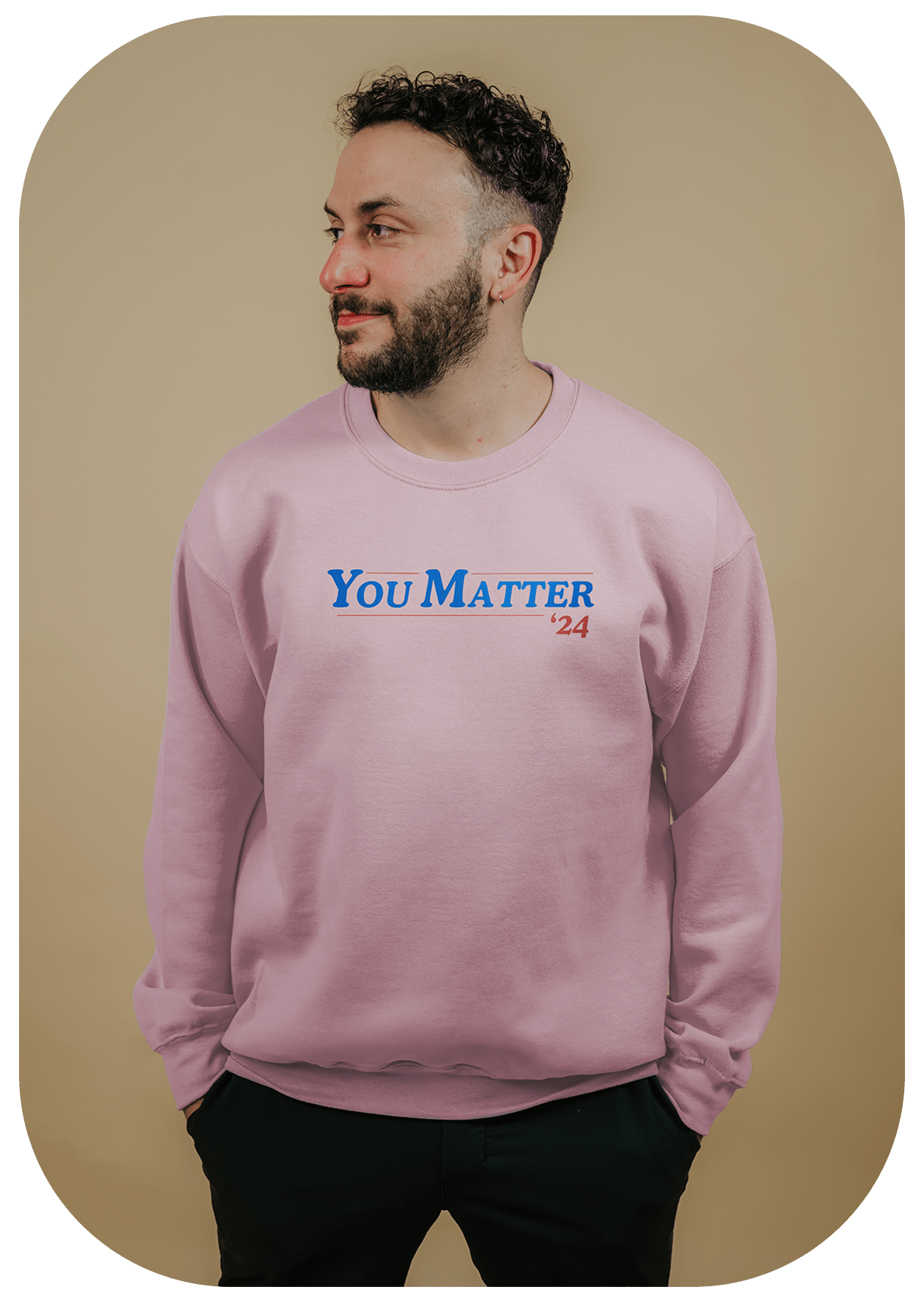 You Matter '24 - Sweatshirt