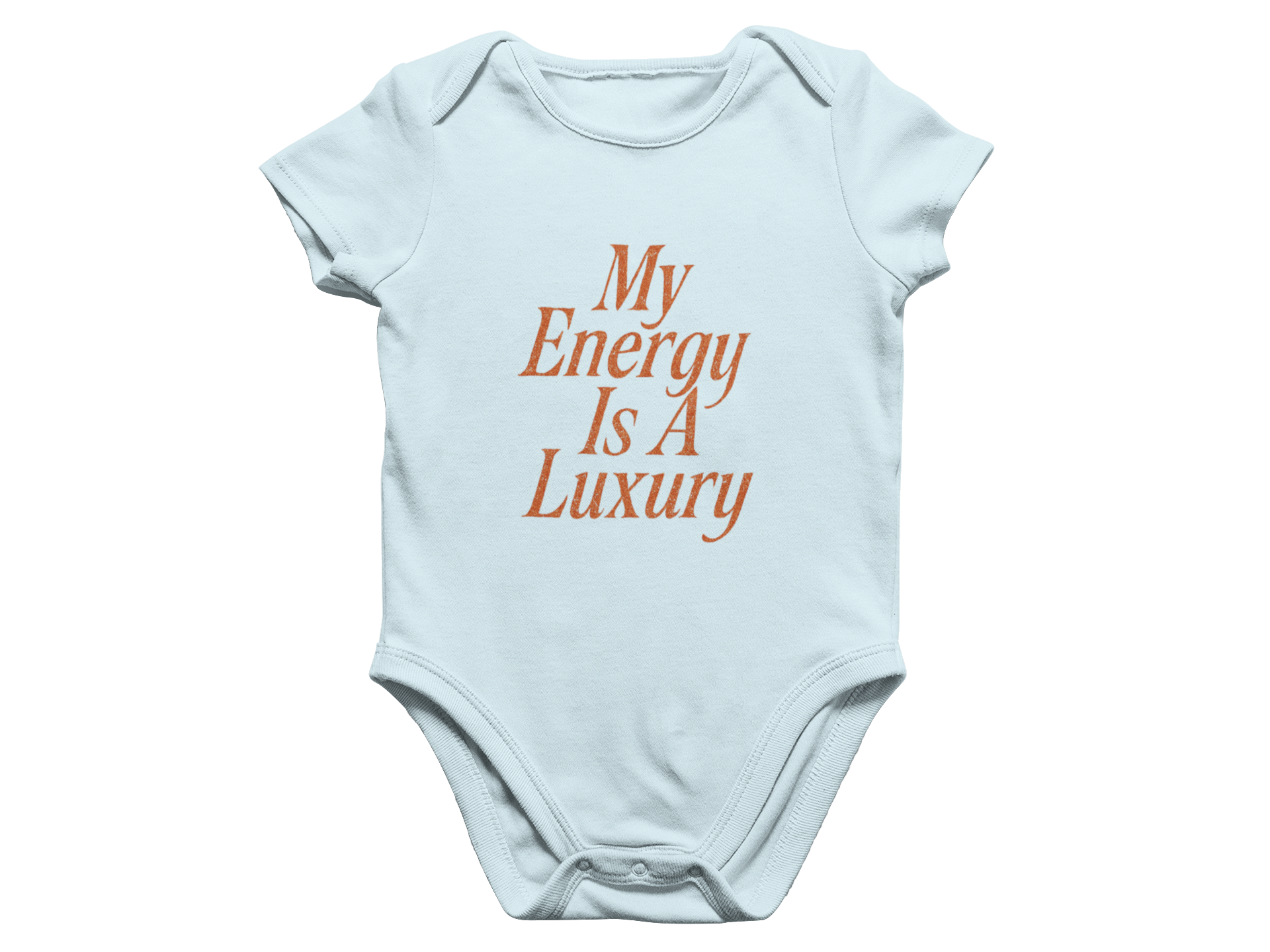 My Energy Is A Luxury - Baby Onesie