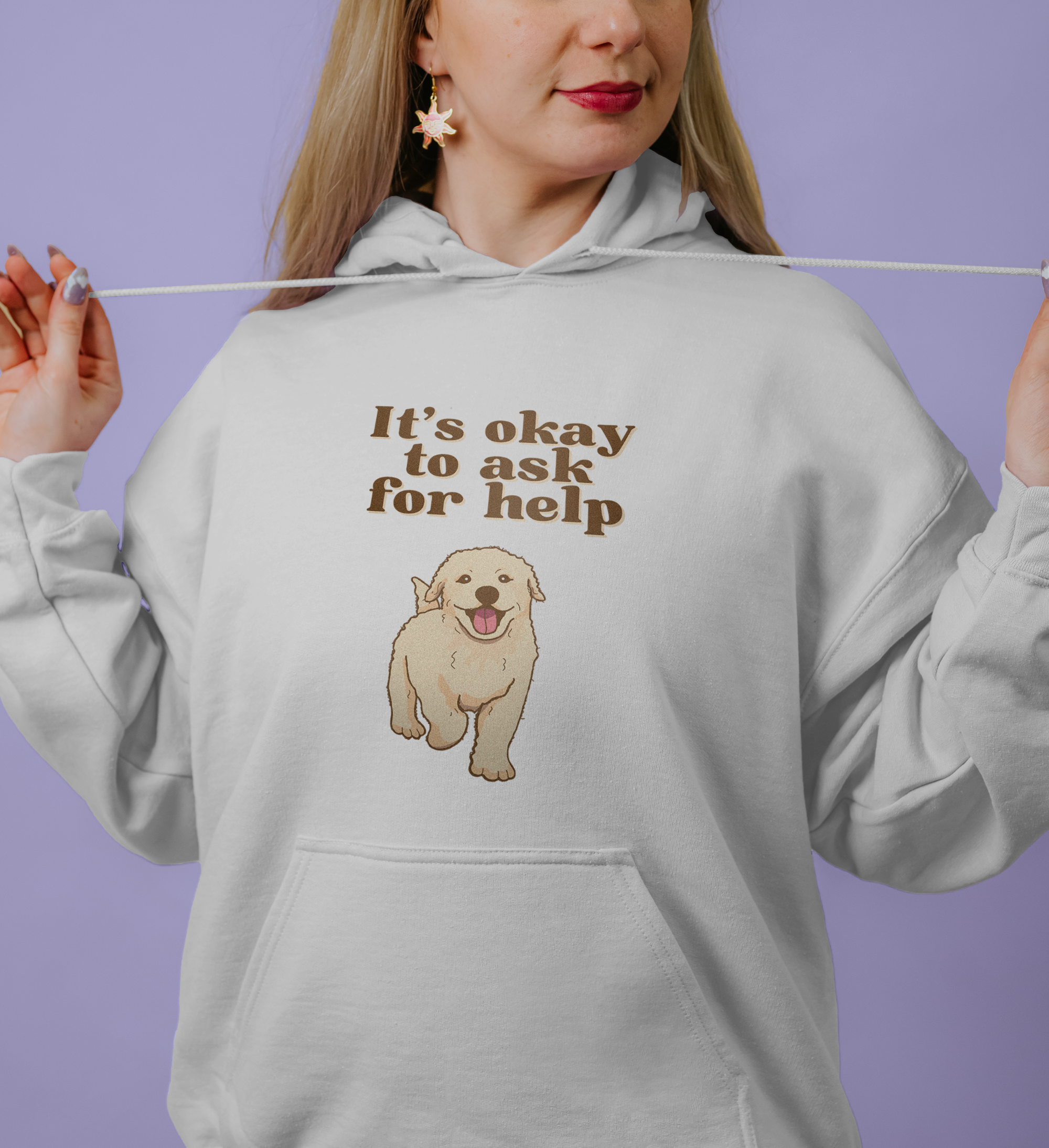 It's Okay To Ask For Help (Dog) - Hoodie