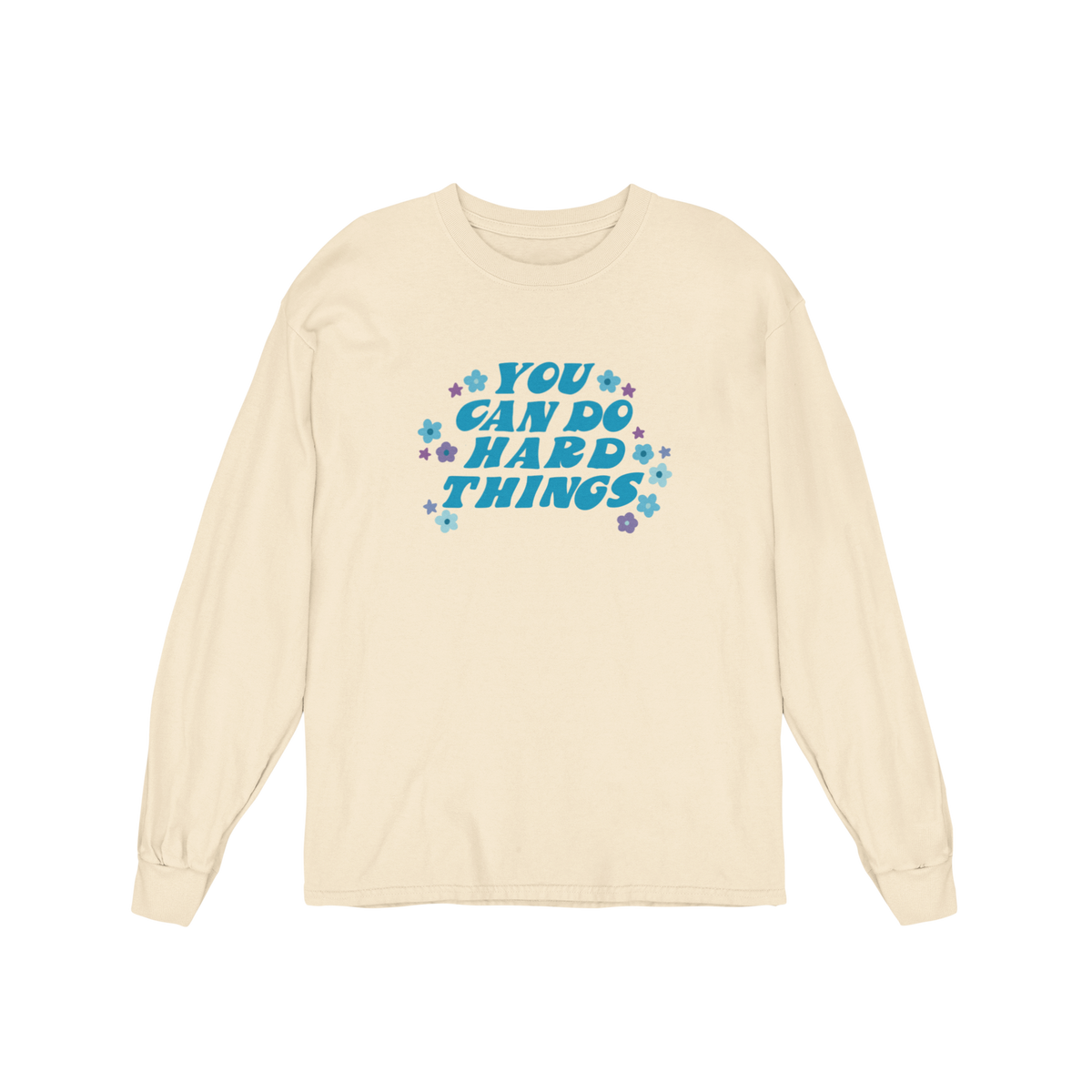You Can Do Hard Things - Long Sleeve Tee