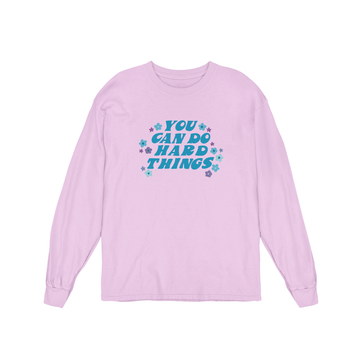 You Can Do Hard Things - Long Sleeve Tee