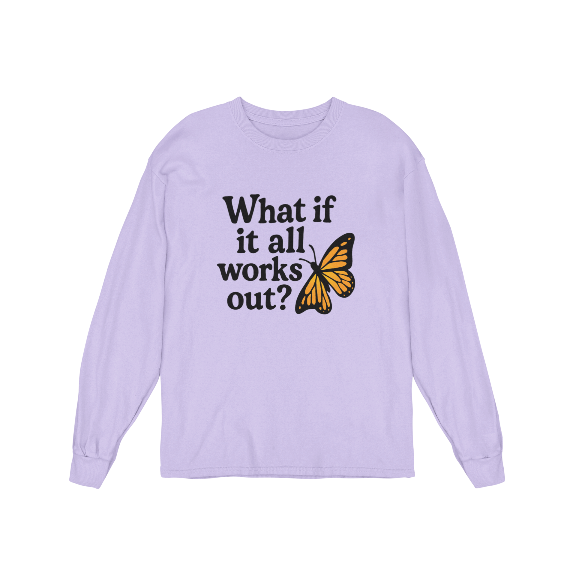 What If It All Works Out? - Long Sleeve Tee