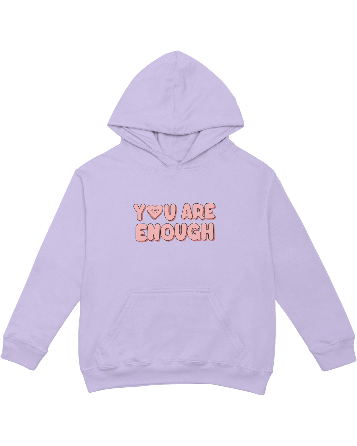 You Are Enough + Candy Hearts (Pink 🩷) - Hoodie