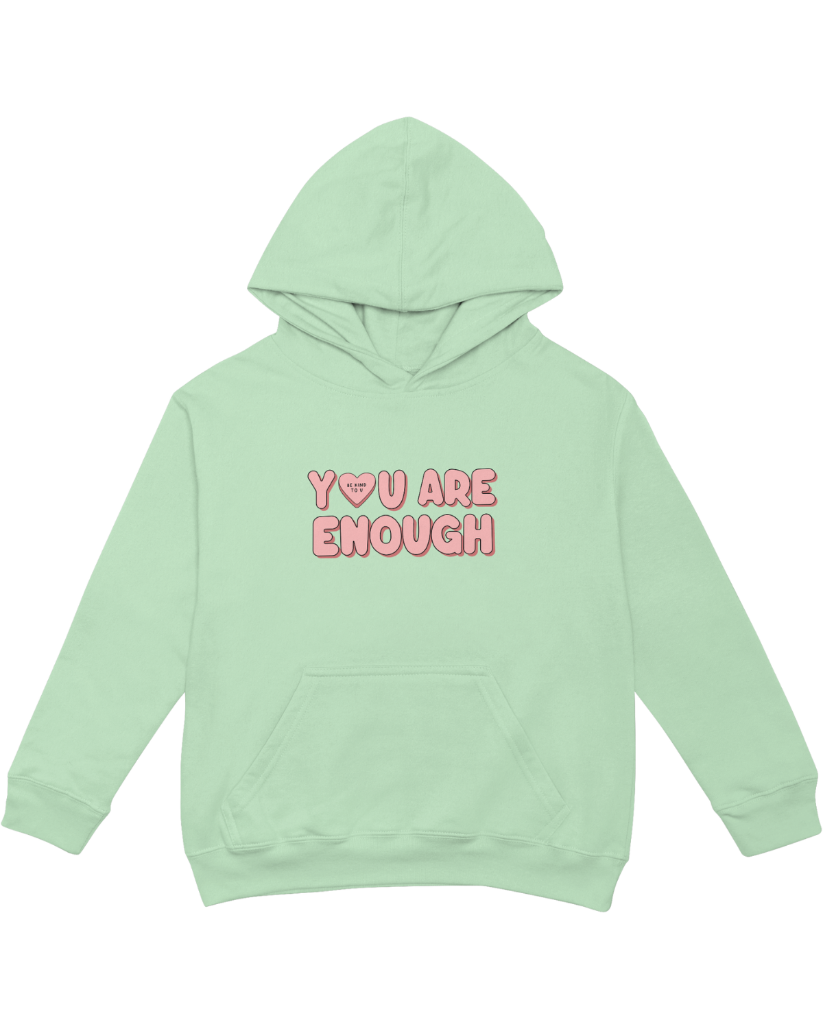 You Are Enough + Candy Hearts (Pink 🩷) - Hoodie